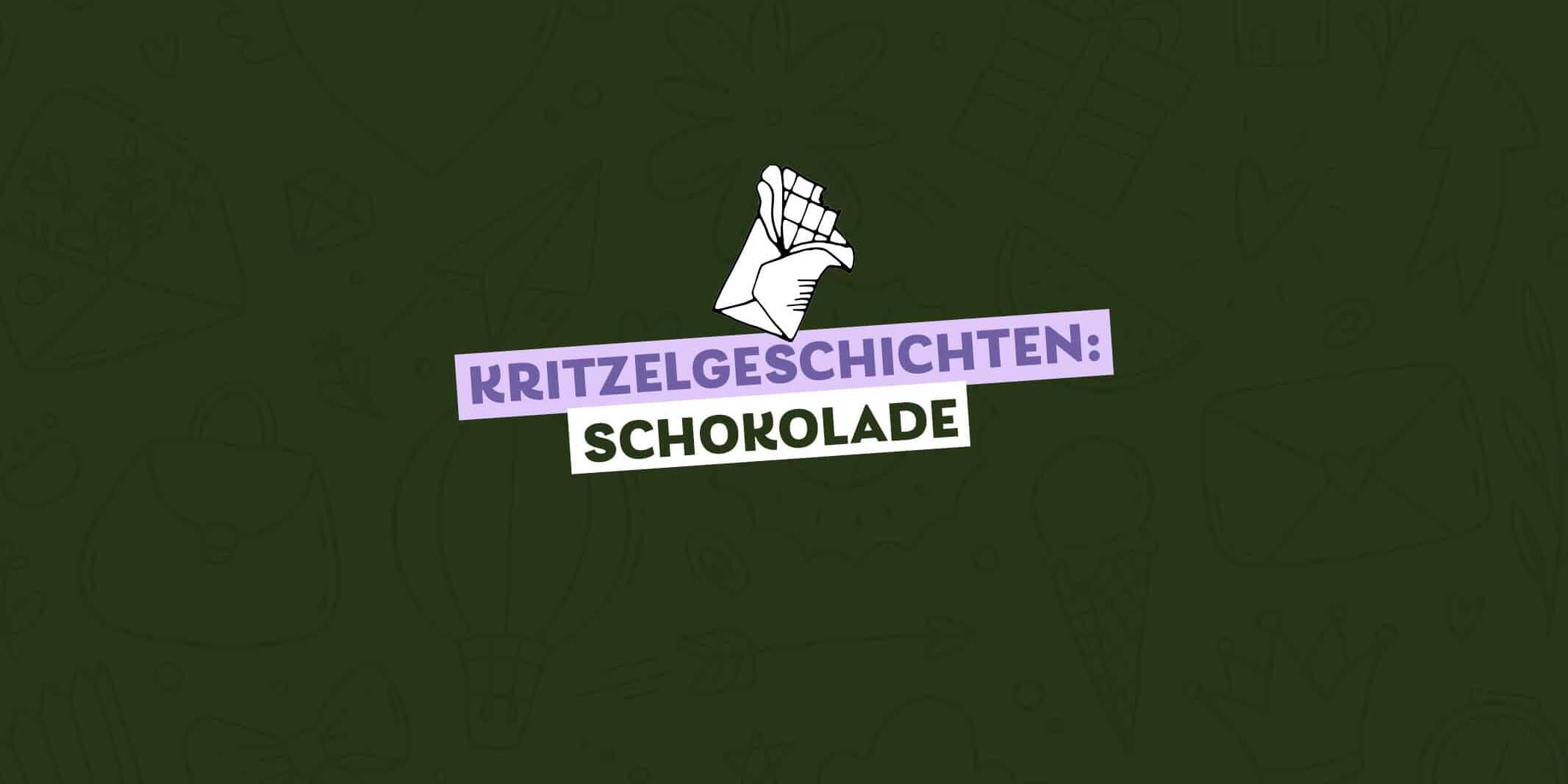 gezeichnete Tafel Schokolade, halboffen und angebissen, Text dazu: Kritzelgeschichten Schokolade