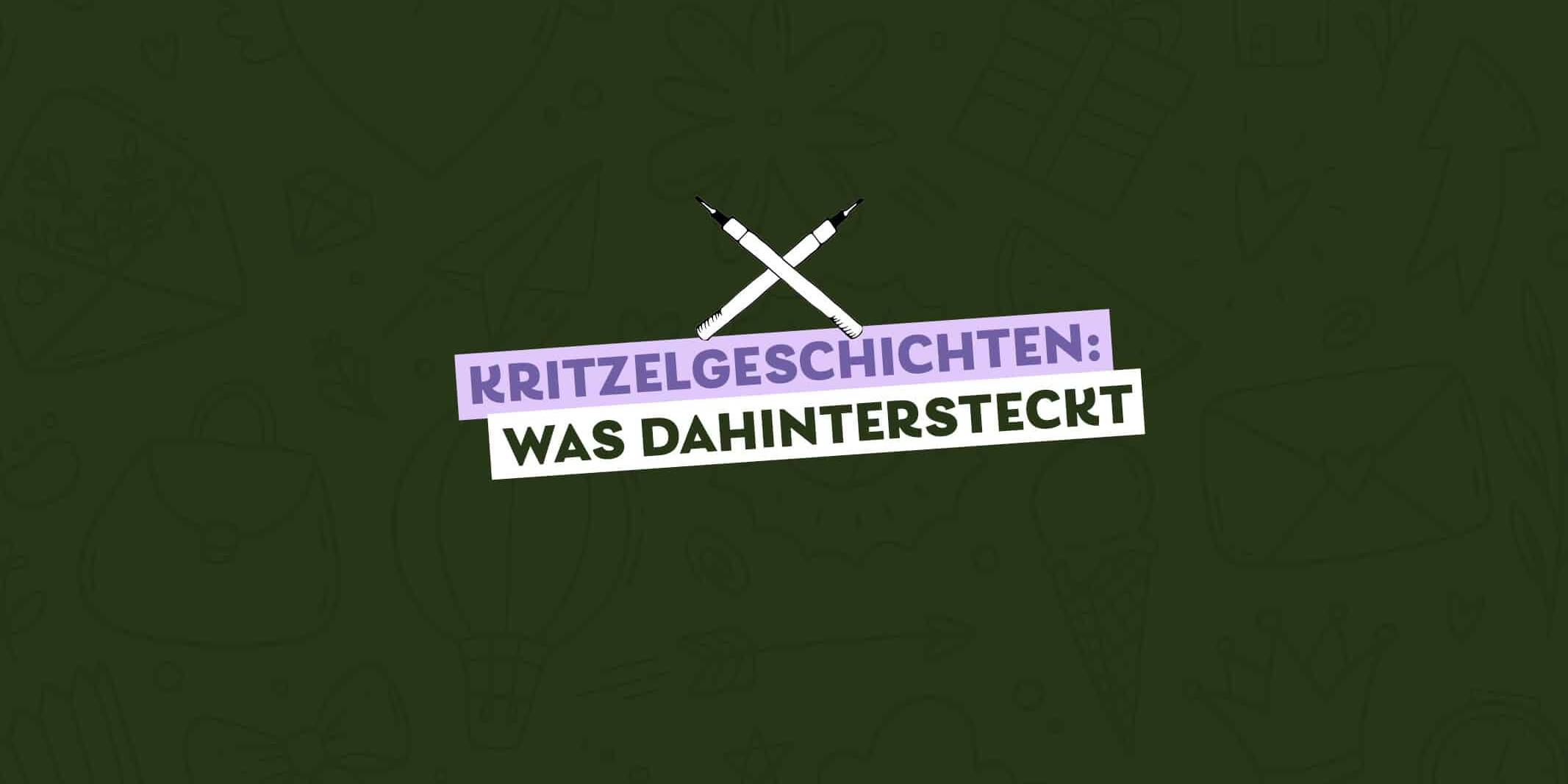 gezeichnete Fineliner, die sich überkreuzen, Text dazu: Kritzelgeschichten – was dahintersteckt